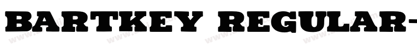 BARTKEY Regular字体转换
